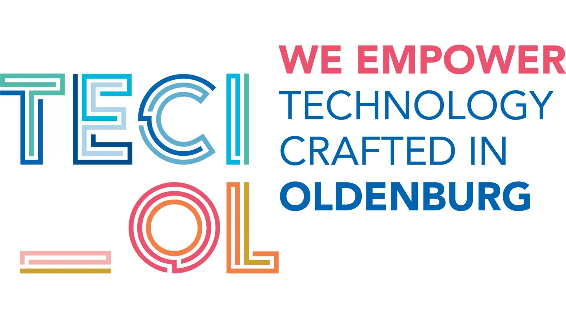TECHNOLOGY CRAFTED IN OLDENBURG